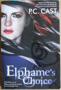 Elphame's Choice by P.C. Cast