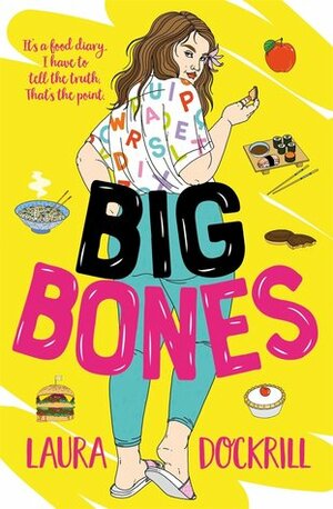 Big Bones by Laura Dockrill