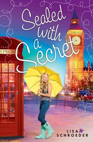 Sealed with a Secret by Lisa Schroeder