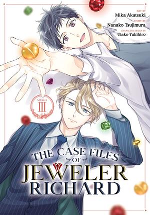 The Case Files of Jeweler Richard, Vol. 3 by Mika Akatsuki, Nanako Tsujimura