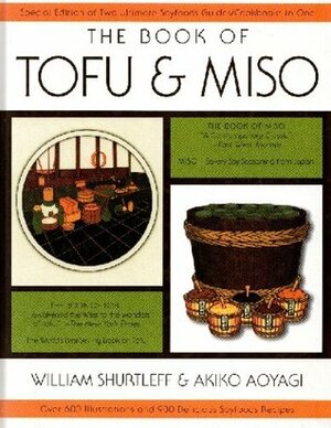 The Book of Tofu & Miso by William Shurtleff
