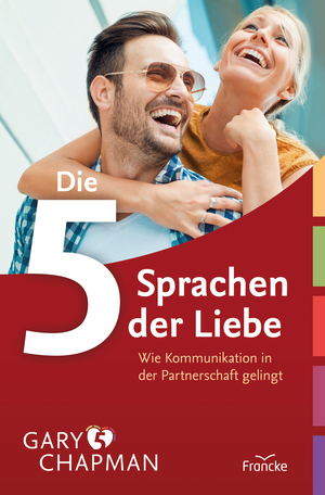 Die fünf Sprachen der Liebe by Gary Chapman