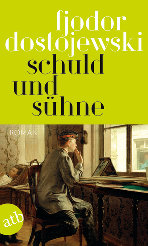 Schuld und Sühne: Roman in sechs Teilen mit einem Epilog by Fyodor Dostoevsky