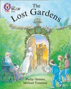 The Lost Gardens by Michael Foreman, Philip Osment