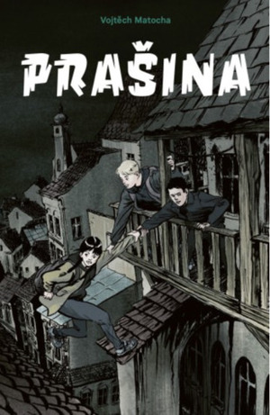 Prašina by Vojtěch Matocha, Karel Osoha