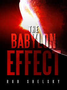 The Babylon Effect by Rob Shelsky