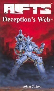 Rifts Novel: Deception's Web by Kevin Siembieda, Patrick Ho, Adam Chilson