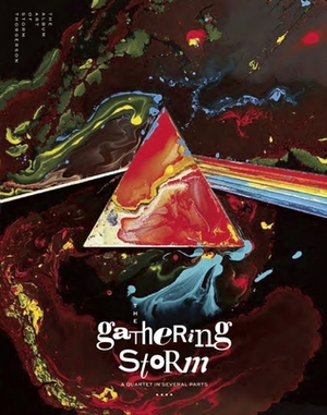 The Gathering Storm: A Quartet in Several Parts by Storm Thorgerson