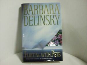 Flirting with Pete by Barbara Delinsky