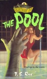 The Pool by T.S. Rue