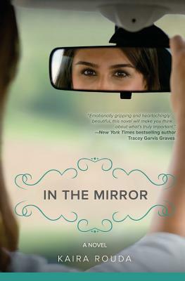 In the Mirror by Kaira Rouda