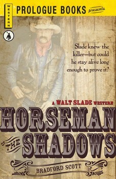 Horseman of the Shadows by Bradford Scott