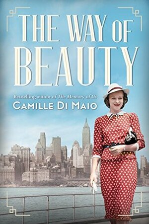 The Way of Beauty by Camille Di Maio