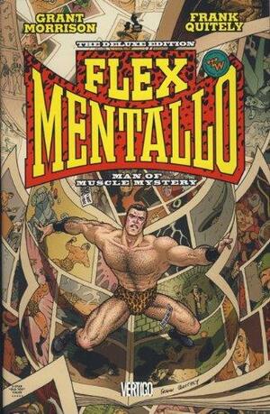 Flex Mentallo - Man of Muscle Mystery by Grant Morrison
