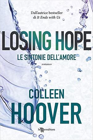 Le sintonie dell'amore by Colleen Hoover