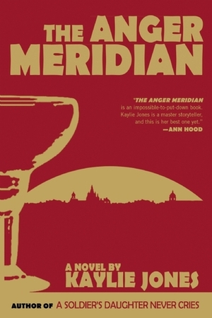 The Anger Meridian by Kaylie Jones