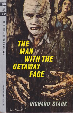 The Man With The Getaway Face by Richard Stark