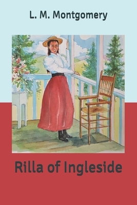 Rilla of Ingleside by L.M. Montgomery