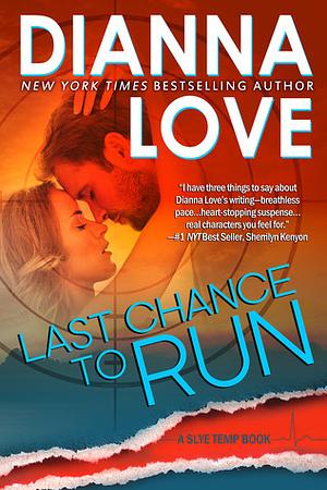 Last Chance to Run by Adam Hanin, Dianna Love
