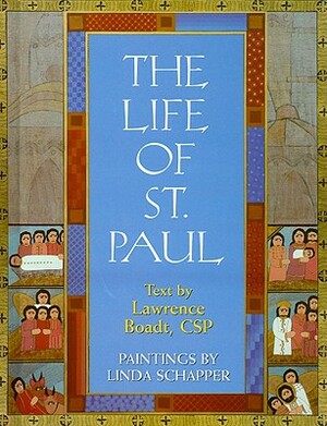 The Life of St. Paul by Lawrence Boadt