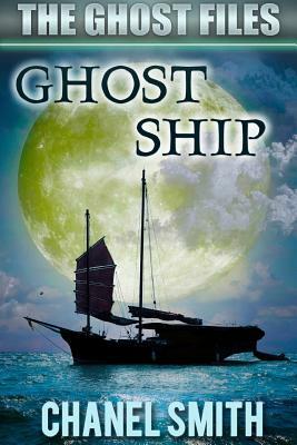 Ghost Ship by Chanel Smith