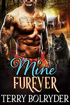 Mine Furever by Terry Bolryder