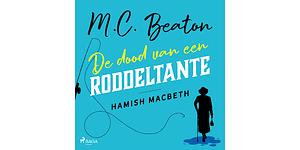 De dood van een roddeltante by M.C. Beaton