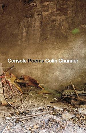 Console: Poems by Colin Channer