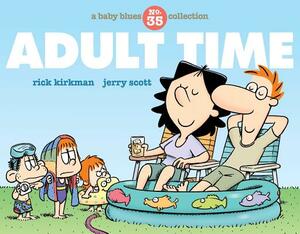 Adult Time by Jerry Scott, Rick Kirkman