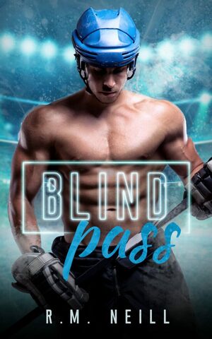 Blind Pass by R.M. Neill