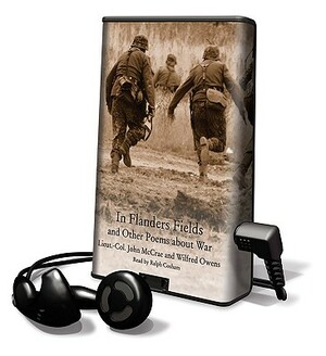 In Flanders Fields & Other Poems about War [With Earphones] by John Owen McCrae, Wilfred Owen