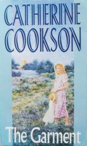 The Garment by Catherine Cookson
