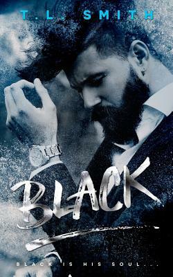 Black by T.L. Smith