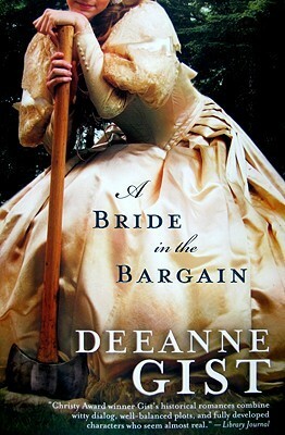 A Bride in the Bargain by Deeanne Gist