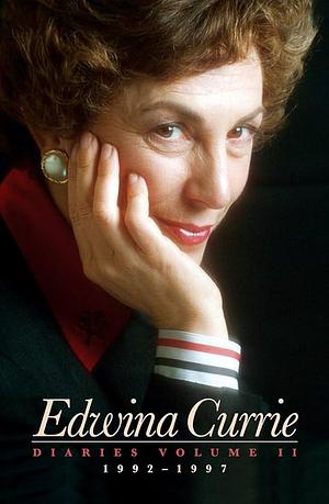 Diaries: 1992-1997 by Edwina Currie