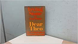 Dear Theo; The Autobiography Of Vincent Van Gogh by Vincent van Gogh