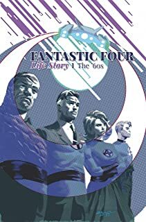 Fantastic Four: Life Story by Mark Russell