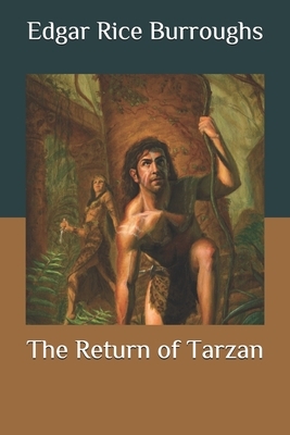 The Return of Tarzan by Edgar Rice Burroughs