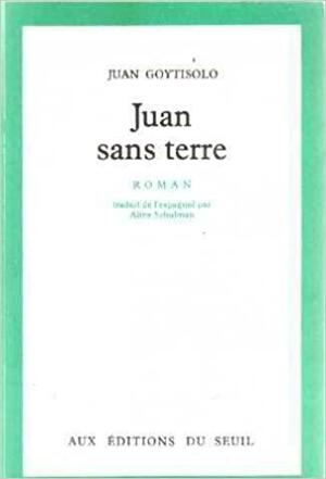 Juan sans terre by Juan Goytisolo, Aline Schulman