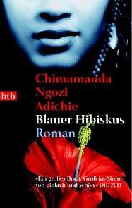 Blauer Hibiskus by Chimamanda Ngozi Adichie