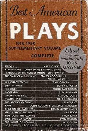 Best American Plays Supplementary Volume 1918-1958 by John Gassner