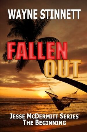 Fallen Out by Wayne Stinnett