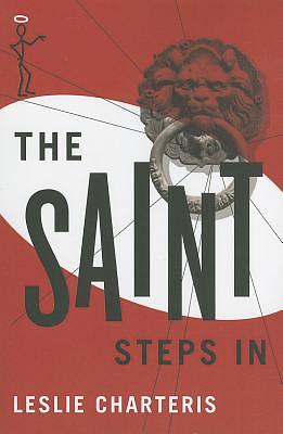 The Saint Steps in by Leslie Charteris