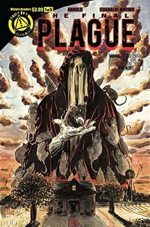 The Final Plague #1 (of 5) by J.D. Arnold