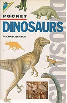 Kingfisher Pocket Book of Dinosaurs (Kingfisher Pocket Books) by Michael J. Benton