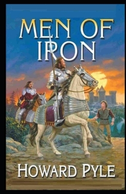 Men of Iron Illustrated by Howard Pyle