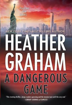 A Dangerous Game by Heather Graham