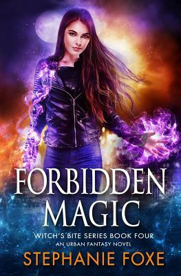 Forbidden Magic by Stephanie Foxe