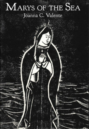 Marys of the Sea by Joanna C. Valente
