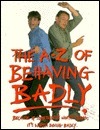 A-Z of Behaving Badly by Simon Nye, Paul Dornan, Elaine Cameron